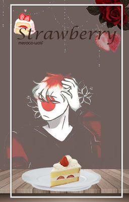 °  ｡ﾟ･̥◌🍰  ̥StrawBerry - JapGer (Oneshot) «🍓*･ﾟ