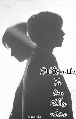 𐙚 taekook 𐙚 Dưới mưa, ta tìm thấy nhau