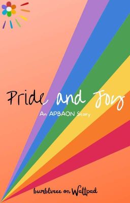 𓈊 Pride and Joy | APBAON Oneshot