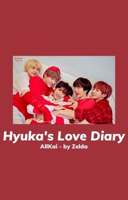 𝐀𝐋𝐋𝐊𝐀𝐈 | Hyuka's Love Diary