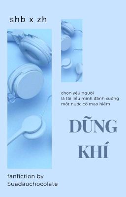 𝐁𝐢𝐧𝐇𝐚𝐨 | Dũng khí