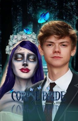𝐂𝐎𝐑𝐏𝐒𝐄 𝐁𝐑𝐈𝐃𝐄 - THOMAS BRODIE-SANGSTER [PRÓXIMAMENTE]