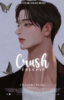 𝐂𝐑𝐔𝐒𝐇 | frechip, (Editando...)