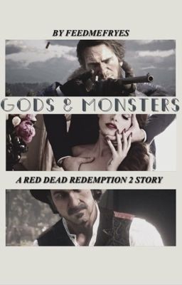 𝐆𝐨𝐝𝐬 & 𝐌𝐨𝐧𝐬𝐭𝐞𝐫𝐬 ➳ // RDR2 //