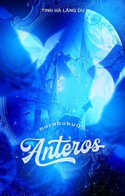 [𝐆𝐮𝐫𝐢𝐚 🪐 #17]  Anteros (Sao mình chưa nắm tay nhau?)