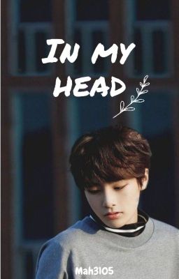 𝐈𝐧 𝐦𝐲 𝐡𝐞𝐚𝐝 ° Jeongin 🔚