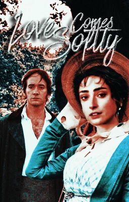 𝐋𝐎𝐕𝐄 𝐂𝐎𝐌𝐄𝐒 𝐒𝐎𝐅𝐓𝐋𝐘  | pride & prejudice ↠ fitzwilliam darcy