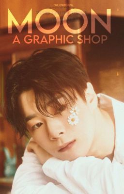 𝐌𝐎𝐎𝐍 🌙 : A GRAPHIC SHOP 