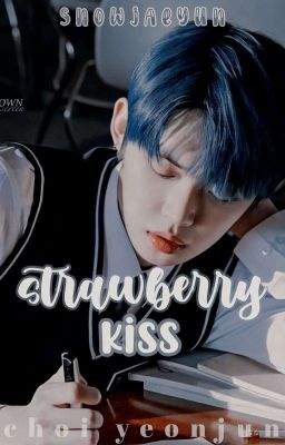 『 𝐎𝐆 』𝐒trawberry 𝐊iss ♡⃕   𝙘hoi 𝙮eonjun ⸯⸯ ᵗˣᵗ