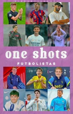 𝐎𝐍𝐄 𝐒𝐇𝐎𝐓𝐒 || FUTBOLISTAS ||