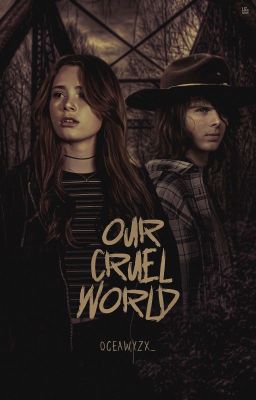 𝐎𝐔𝐑 𝐂𝐑𝐔𝐄𝐋 𝐖𝐎𝐑𝐋𝐃  ━━ carl grimes