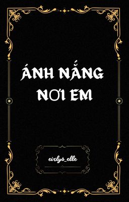 𝐑𝐞𝐦𝐚𝐤𝐞 | 【𝕽𝖊𝖎𝕾𝖍𝖎𝖓】ÁNH SÁNG NƠI EM