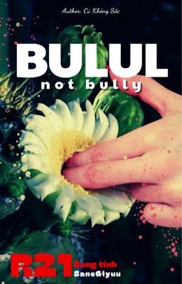 | 𝐒𝐚𝐧𝐞𝐆𝐢𝐲𝐮𝐮 | 'Bulul' Not Bully - R21/Song tính. 