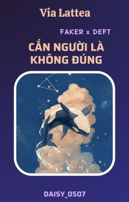 [𝐕𝐢𝐚 𝐋𝐚𝐭𝐭𝐞𝐚🌌𝐒𝐮𝐧| FAKEDEFT] Cắn người là không đúng