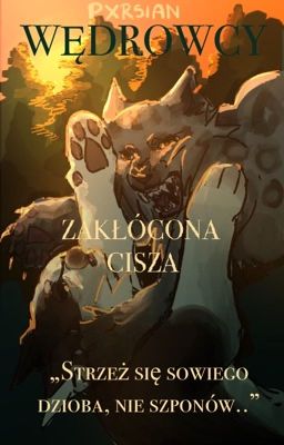 𝐖𝐄̨𝐃𝐑𝐎𝐖𝐂𝐘 - Zakłócona cisza - ZAKOŃCZONE