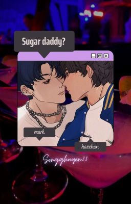 [𝐬𝐦𝐮𝐭] markhyuck ; sugar daddy?