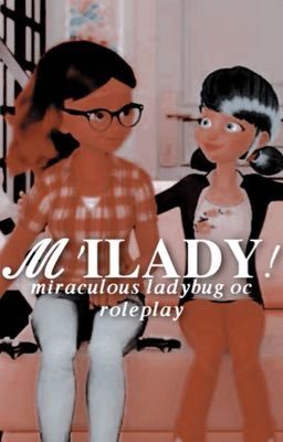 𝓜𝐈𝐋𝐀𝐃𝐘 | miraculous oc roleplay