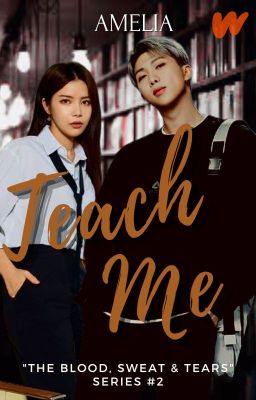 ✔ 𝓣𝓮𝓪𝓬𝓱 𝓜𝓮 ||Libro 2 - KIM NAMJOON||