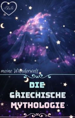 ♡𝓶𝓮𝓲𝓷𝓮 𝓦𝓾𝓷𝓭𝓮𝓻𝔀𝓮𝓵𝓽 die griechische Mythologie♡