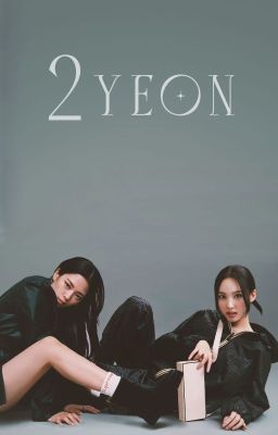 𝓾𝓷𝓽𝓲𝓵 𝔂𝓸𝓾 | 2YEON