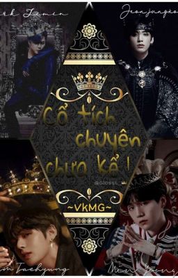 [𝕍𝕂𝕠𝕠𝕜𝕄𝕚𝕟𝔾𝕒] - CỔ TÍCH CHUYỆN CHƯA KỂ!🎐