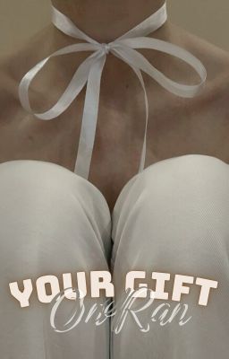 𝕐𝕠𝕦𝕣 𝔾𝕚𝕗𝕥 | Onran - Oner x Doran