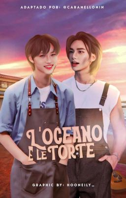 ✓ 𝗜 ♡ L'oceano E Le Torte ( 𝗁𝗒𝗎𝗇𝗅𝗂𝗑 )