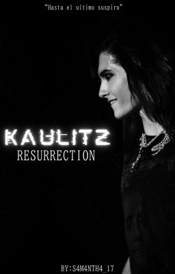 𝗞𝗮𝘂𝗹𝗶𝘁𝘇 𝗥𝗲𝘀𝘂𝗿𝗿𝗲𝗰𝘁𝗶𝗼𝗻; Bill Kaulitz