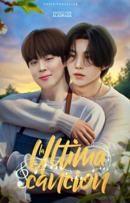 𝗟𝗔 Ú𝗟𝗧𝗜𝗠𝗔 𝗖𝗔𝗡𝗖𝗜Ó𝗡 《YoonMin》