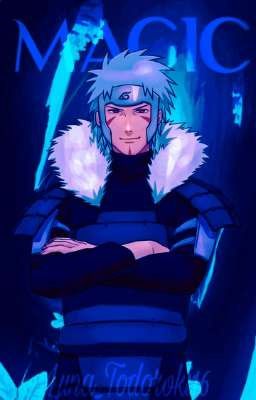 𝗠𝗔𝗚𝗜𝗖  «Tobirama Senju»