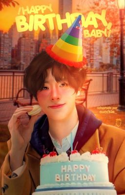 ──      𝗵𝗮𝗽𝗽𝘆 𝗯𝗶𝗿𝘁𝗵𝗱𝗮𝘆, 𝗯𝗮𝗯𝘆! ୨୧   𝗁𝖾𝖾𝗃𝖺𝗄𝖾