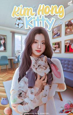 ──      𝗸𝗶𝗺 𝗵𝗼𝗻𝗴 𝗸𝗶𝘁𝘁𝘆   ୨୧   𝖾𝗎𝗇𝗋𝖺𝗆