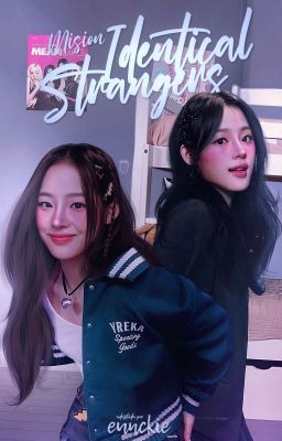 ──      𝗺𝗶𝘀𝘀𝗶𝗼𝗻: 𝗶𝗱𝗲𝗻𝘁𝗶𝗰𝗮𝗹 𝘀𝘁𝗿𝗮𝗻𝗴𝗲𝗿𝘀   ୨୧  𝗌𝗎𝗇𝗌𝗎𝗇