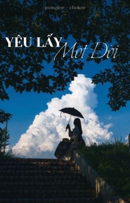 𝙅𝙚𝙤𝙣𝙜𝙡𝙚𝙚 | 𝘾𝙝𝙤𝙠𝙚𝙧  ⋆౨ৎ˚Yêu lấy một đời ⟡˖ ࣪